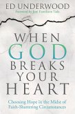 When God Breaks Your Heart (eBook, ePUB)