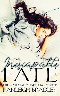 Inescapable Fate (Fate Series, #1) (eBook, ePUB) - Bradley, Hanleigh