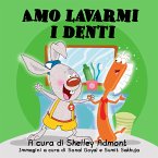 Amo lavarmi i denti (eBook, ePUB)