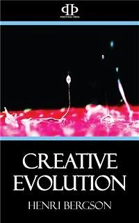 Creative Evolution (eBook, ePUB) - Bergson, Henri