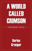 A World Called Crimson (eBook, ePUB)