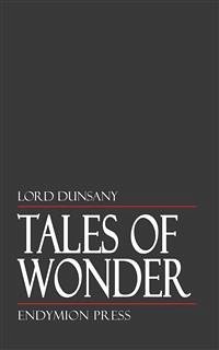 Tales of Wonder (eBook, ePUB) - Dunsany, Lord