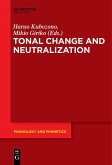 Tonal Change and Neutralization (eBook, ePUB)