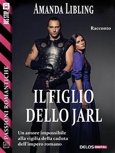 Il figlio dello jarl (eBook, ePUB) - Libling, Amanda