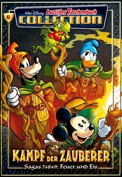 Kampf der Zauberer - Feuer und Eis / Lustiges Taschenbuch Collection Bd.6 (eBook, ePUB) - Disney, Walt