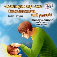 Goodnight, My Love! (English Russian Bilingual Book) (eBook, ePUB) - Admont, Shelley; Books, Kidkiddos