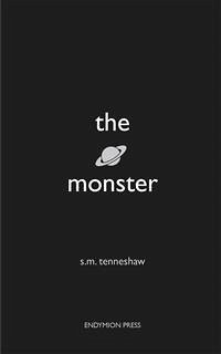 The Monster (eBook, ePUB) - Tenneshaw, S.M.