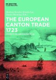 The European Canton Trade 1723 (eBook, ePUB)