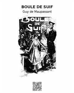 Boule de suif (eBook, ePUB) - de Maupassant, Guy