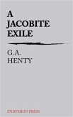 A Jacobite Exile (eBook, ePUB)