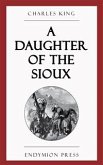 A Daughter of the Sioux (eBook, ePUB)