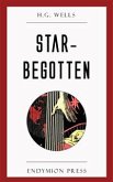 Star-Begotten (eBook, ePUB)