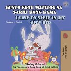 Gusto Kong Matulog Sa Sarili Kong Kama I Love to Sleep in My Own Bed (eBook, ePUB)