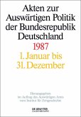 Akten zur Auswärtigen Politik der Bundesrepublik Deutschland 1987 (eBook, ePUB)