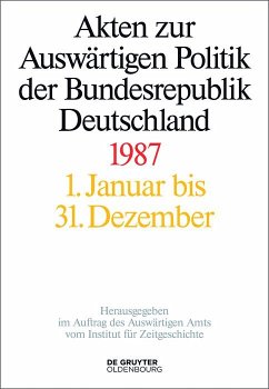 Akten zur Auswärtigen Politik der Bundesrepublik Deutschland 1987 (eBook, ePUB)