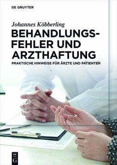 Behandlungsfehler und Arzthaftung (eBook, PDF) - Köbberling, Johannes