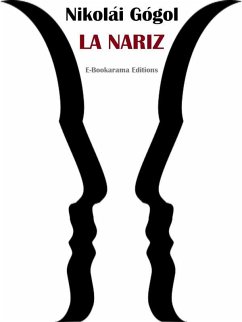 La nariz (eBook, ePUB) - Gógol, Nikolái