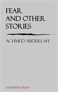 Fear and Other Stories (eBook, ePUB) - Abdullah, Achmed
