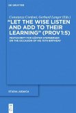 &quote;Let the Wise Listen and add to Their Learning&quote; (Prov 1:5) (eBook, PDF)