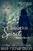 Bleacke Spirit (Bleacke Shifters, #4) (eBook, ePUB)