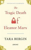 The Tragic Death of Eleanor Marx (eBook, ePUB)