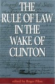 The Rule of Law in the Wake of Clinton (eBook, ePUB)
