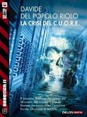 La crisi del C.U.O.R.E. (eBook, ePUB)