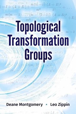 Topological Transformation Groups - Montgomery, Deane