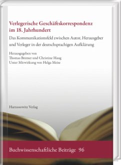 Verlegerische Geschäftskorrespondenz im 18. Jahrhundert - Haug, Christine;Bremer, Thomas