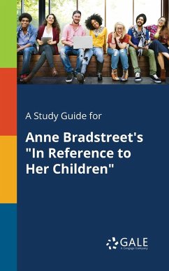 A Study Guide for Anne Bradstreet's 