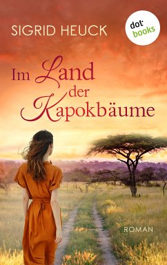 Im Land der Kapokbäume (eBook, ePUB) - Heuck, Sigrid