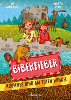 Biberfieber - Rometsch, Ina;Verg, Martin