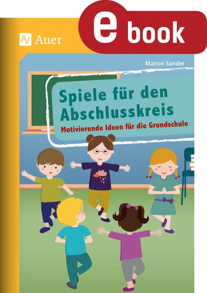 Spiele für den Abschlusskreis (eBook, PDF) von Manon Sander - Portofrei bei  bücher.de