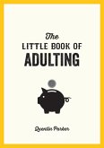 The Little Book of Adulting The Little Book of Adulting