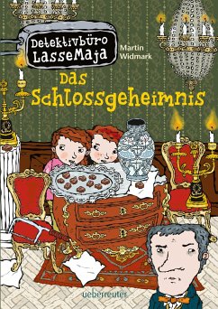 Das Schlossgeheimnis / Detektivbüro LasseMaja Bd.27 - Widmark, Martin
