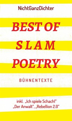 Best of Slam Poetry (eBook, ePUB) - NichtGanzDichter, . . .