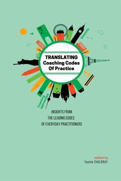 Cover TRANSLATING Coaching Codes of Practice - Insights from the Leading Edges of Everyday Practitioners