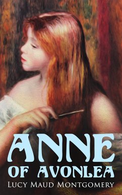 Anne of Avonlea (eBook, ePUB) - Montgomery, Lucy Maud