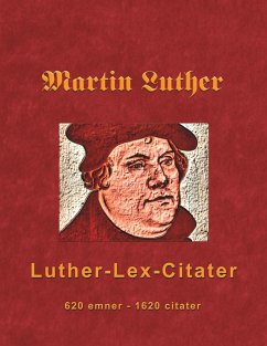 Martin Luther - Luther-Lex-Citater