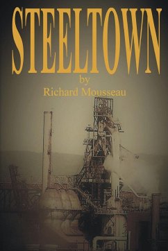 Steeltown - Mousseau, Richard