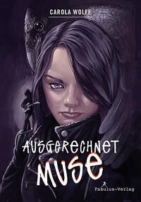 Ausgerechnet Muse - Wolff, Carola