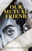 Our Mutual Friend (eBook, ePUB)