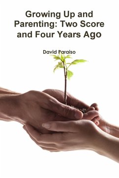 Growing Up and Parenting - Paraiso, David