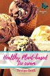 Healthy Plant-based Ice Cream Recipes - Bild 1