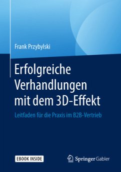 Erfolgreiche Verhandlungen mit dem 3D-Effekt, m. 1 Buch, m. 1 E-Book - Przybylski, Frank