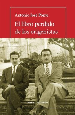 El libro perdido de los origenistas - Ponte, Antonio José