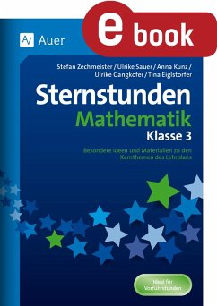 Sternstunden Mathematik - Klasse 3 (eBook, PDF) - Eiglstorfer; Gangkofer; Hambauer; U. A., Sauer