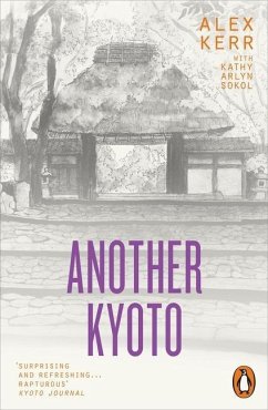 Another Kyoto - Kerr, Alex; Sokol, Kathy Arlyn