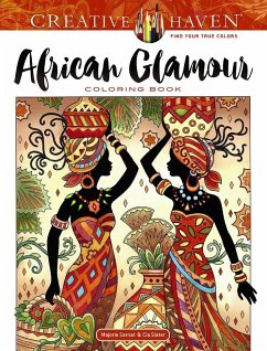 Creative Haven African Glamour Coloring Book - Sarnat, Marjorie