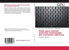 Dado para extruir material sinterizado por corriente eléctrica - Espinoza, Jaime;Manzo, Jose Alfredo;Díaz, Sebastian